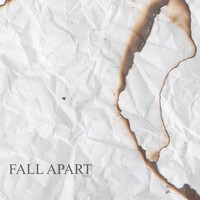 Fall Apart