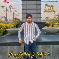 Happy Birthday Jeetu Mewal