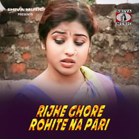 Rijhe Ghore Rohite Na Pari