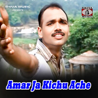 Amar Ja Kichu Ache