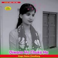 Diwana Ho Chuka Hu