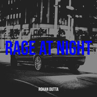 Rage at Night