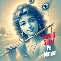 Sawali Surat Pe Mohan