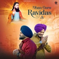 Dhan Guru Ravidas Ji