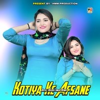 Kotiya Ke Afsane