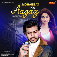 Mohabbat Ka Aagaz