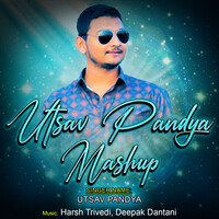 Utsav Pandya Mashup