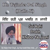 Soi Rahi Prabh Khabar Na Jaani