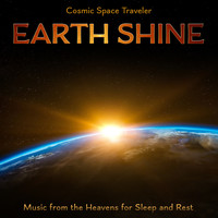 Earth Shine: Music from the Heavens for Sleep and Rest