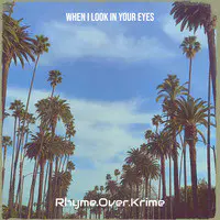 When I Look in Your Eyes