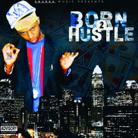 Born 2 Hustle