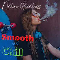 Smooth and Chill