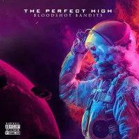 The Perfect High