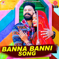 Banna Banni Song