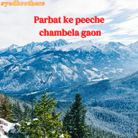 Parbat Ke Peeche Chambela Gaon