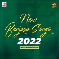 New Banjara Songs 2022