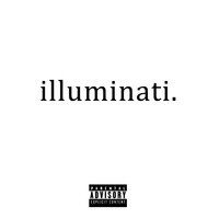 Illuminati. Song Download: Play & Listen Illuminati. all MP3 Song by by