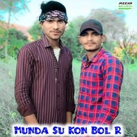 Munda Su Kon Bol R