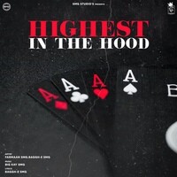 Highest In The Hood