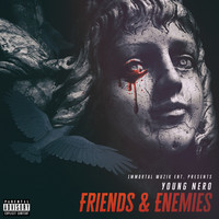 Friends & Enemies