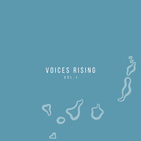 Voices Rising, Vol.1