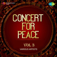 Concert For Peace Vol 3