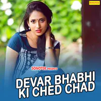 Devar Bhabhi Ki Ched Chad