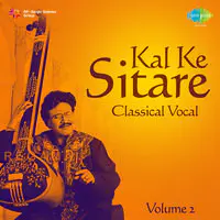 Kal Ke Sitare Vol 2 Classical Vocal 