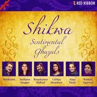 Shikwa - Sentimental Ghazals