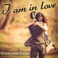 I Am In Love - Oriya Love Songs