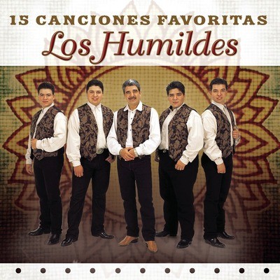 Vestido Mojado MP3 Song Download by Los Humildes (15 Canciones Favoritas)|  Listen Vestido Mojado Spanish Song Free Online