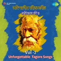 Unforgettable Tagore Songs Volume 2