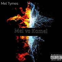 Mel vs Kamel