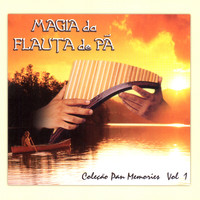 The Magic of Pan Flute - Vol. 1 (Pan Memories Collection)