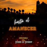 Hasta El Amanecer