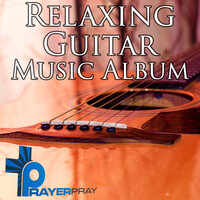 Relaxing Guitar Music Album