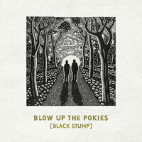 Blow Up The Pokies (Black Stump)