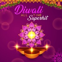 Diwali All Time Superhit