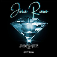 Joia Rara (Rave Funk)