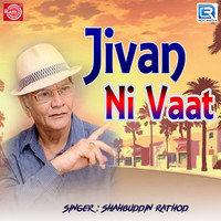 Jivan Ni Vaat