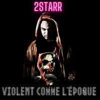 Violent comme l'époque