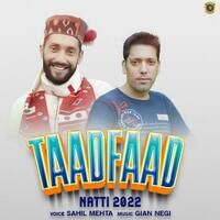 TaadFaad Natti 2022