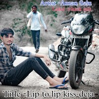 Lip to lip kiss deja