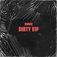 Dirty Vip