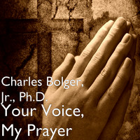 Your Voice, My Prayer