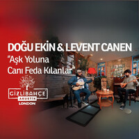 Aşk Yoluna Canı Feda Kılanlar (Gizli Bahçe Akustik London) Song ...