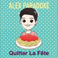 Quitter La Fête