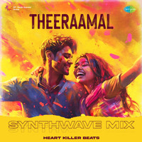 Theeraamal - Synthwave Mix
