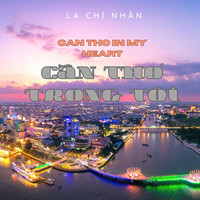 Cần Thơ Trong Tôi