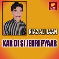 Kar Di Si Jehri Pyaar